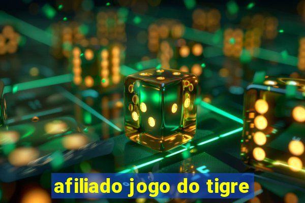 afiliado jogo do tigre